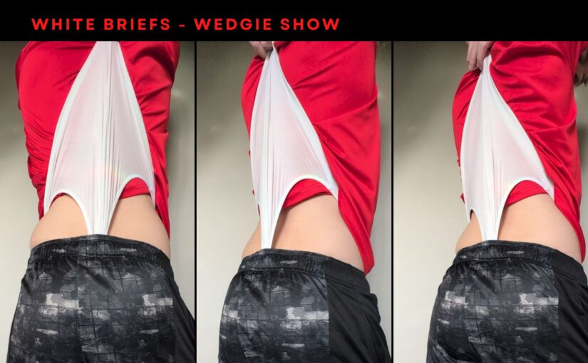 Brief Talk After Dark – White Briefs Wedgie Show